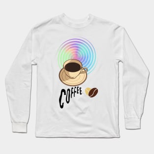 Coffee Give Me Power Long Sleeve T-Shirt